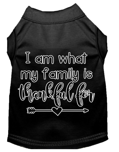 I Am What My Family is Thankful For Screen Print Dog Shirt Black Lg