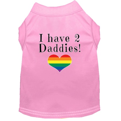 I have 2 Daddies Screen Print Dog Shirt Light Pink Lg