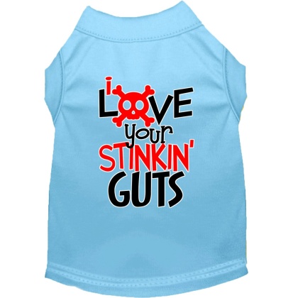 Love your Stinkin Guts Screen Print Dog Shirt Baby Blue Lg