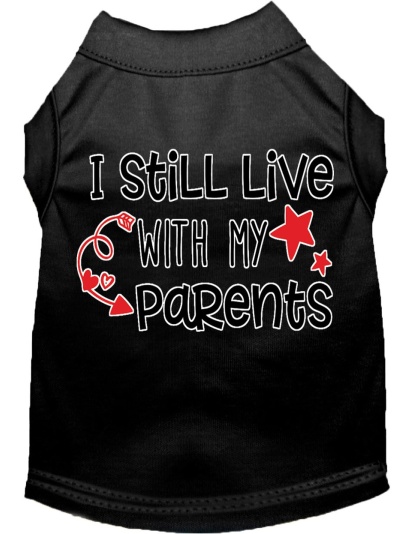 Still Live with my Parents Screen Print Dog Shirt Black Lg