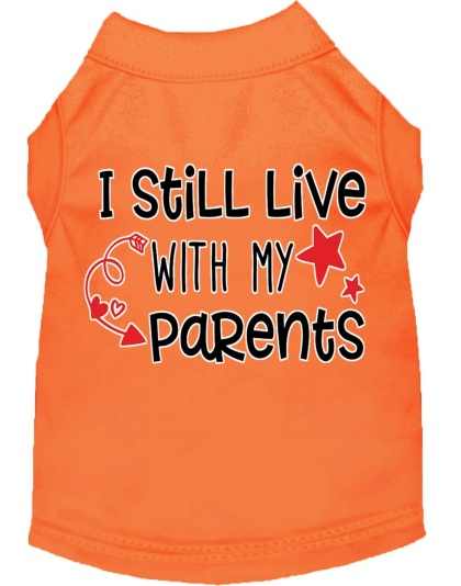 Still Live with my Parents Screen Print Dog Shirt Orange Lg