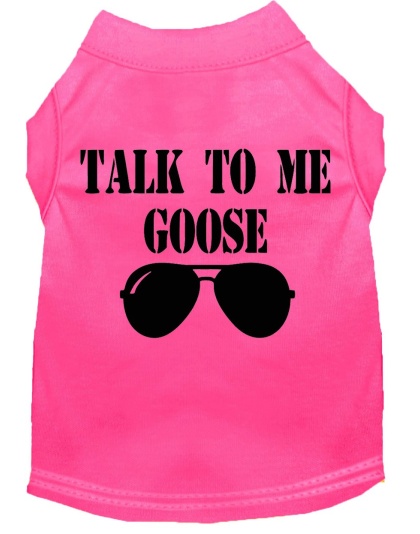 Talk to me Goose Screen Print Dog Shirt Bright Pink Lg