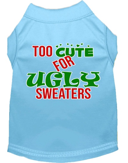 Too Cute for Ugly Sweaters Screen Print Dog Shirt Baby Blue Lg
