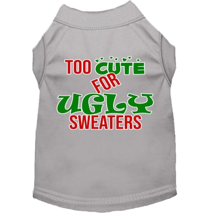 Too Cute for Ugly Sweaters Screen Print Dog Shirt Grey Lg