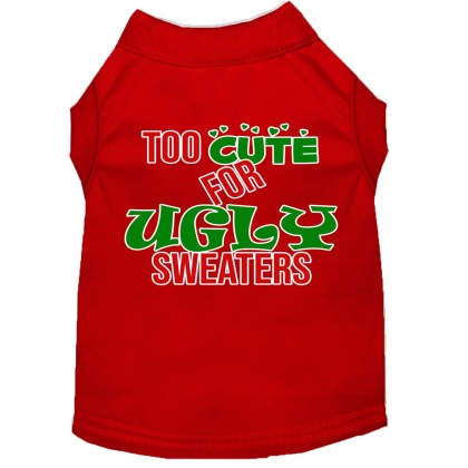 Too Cute for Ugly Sweaters Screen Print Dog Shirt Red Lg
