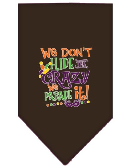 We Don't Hide the Crazy Screen Print Mardi Gras Bandana Cocoa Large
