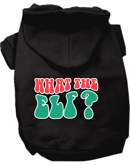 What the Elf Screen Print Dog Hoodie Black Size XS