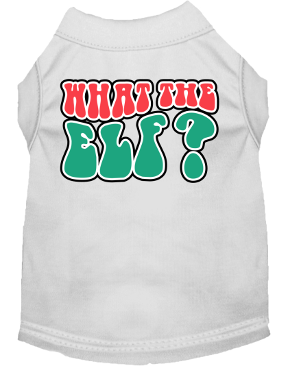 What the Elf Screen Print Dog Shirt White Size XS