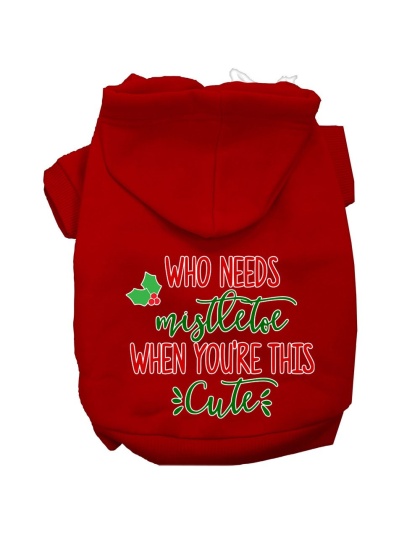 Who Needs Mistletoe Screen Print Dog Hoodie Red L